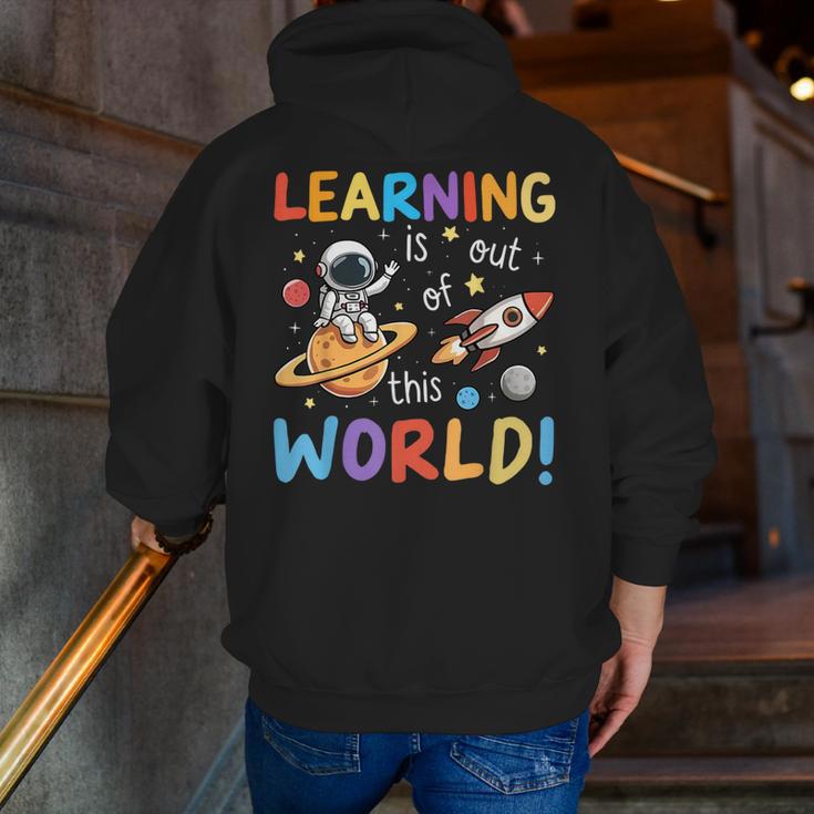 Learning Is Out Of This World Space Back To School Teacher Men Zip Up Hoodie Back Print, funny gift Learning Is Out Of This World Space Back To School Teacher Men Zip Up Hoodie Back Print, funny gift