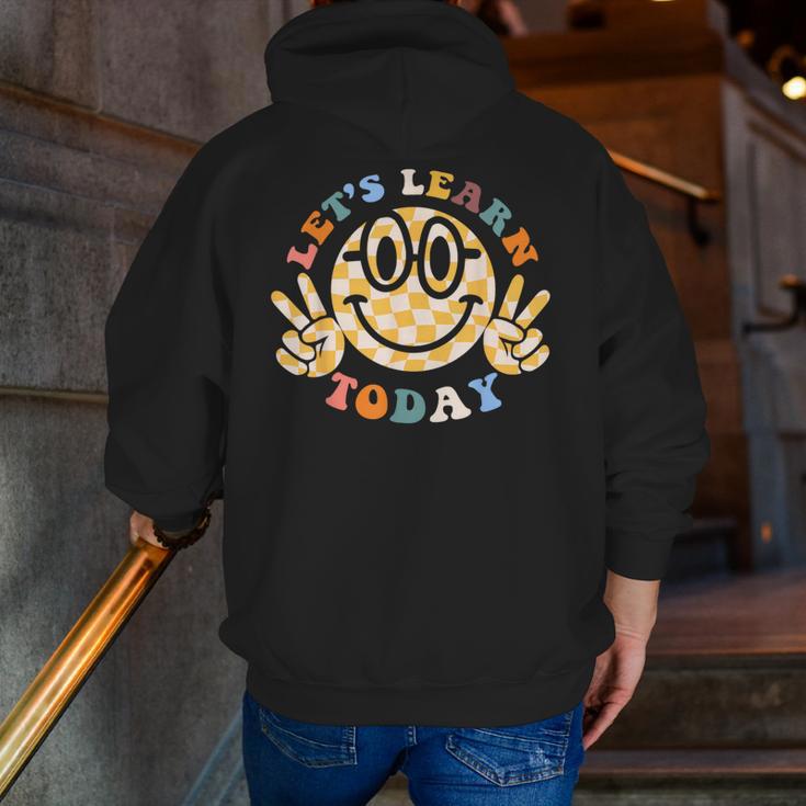 Let's Learn Today First Day Of School For Teacher Student Men Zip Up Hoodie Back Print, funny gift Let's Learn Today First Day Of School For Teacher Student Men Zip Up Hoodie Back Print, funny gift