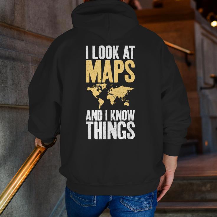 I Look At Maps And i Know Things Teacher Geographer Men Zip Up Hoodie Back Print, funny gift I Look At Maps And i Know Things Teacher Geographer Men Zip Up Hoodie Back Print, funny gift