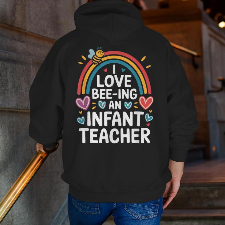 I Love Bee-Ing An Infant Teacher Toddler Teaching Men Zip Up Hoodie Back Print, funny gift I Love Bee-Ing An Infant Teacher Toddler Teaching Men Zip Up Hoodie Back Print, funny gift