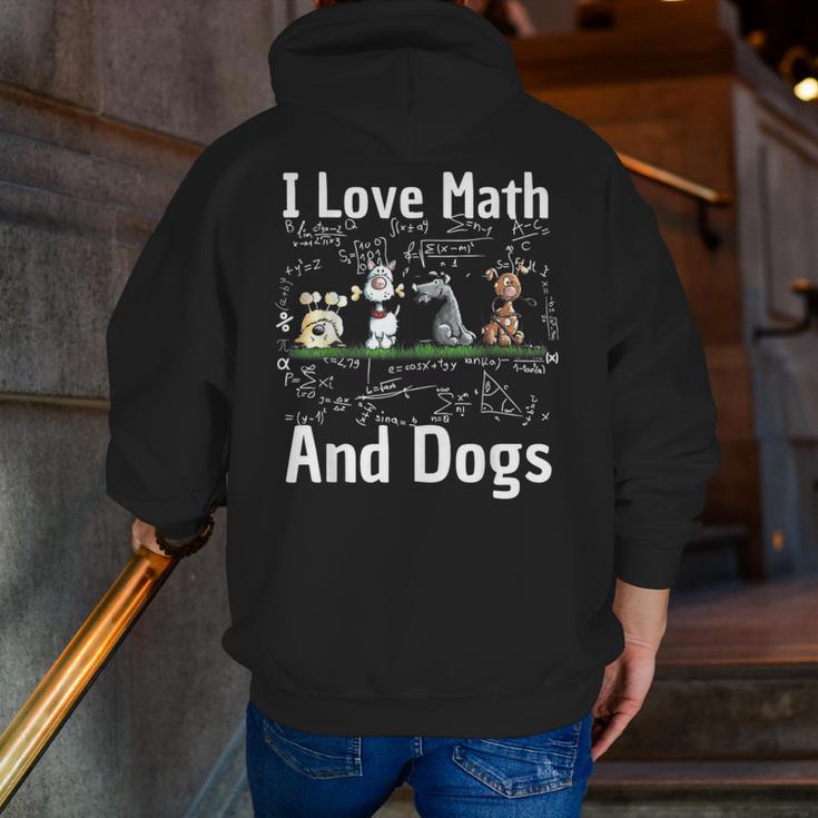 I Love Maths And Dogs Puppy Dog Lover Teacher Student Men Zip Up Hoodie Back Print, funny gift