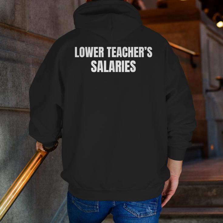 Lower Teacher Salaries Men Zip Up Hoodie Back Print, funny gift Lower Teacher Salaries Men Zip Up Hoodie Back Print, funny gift