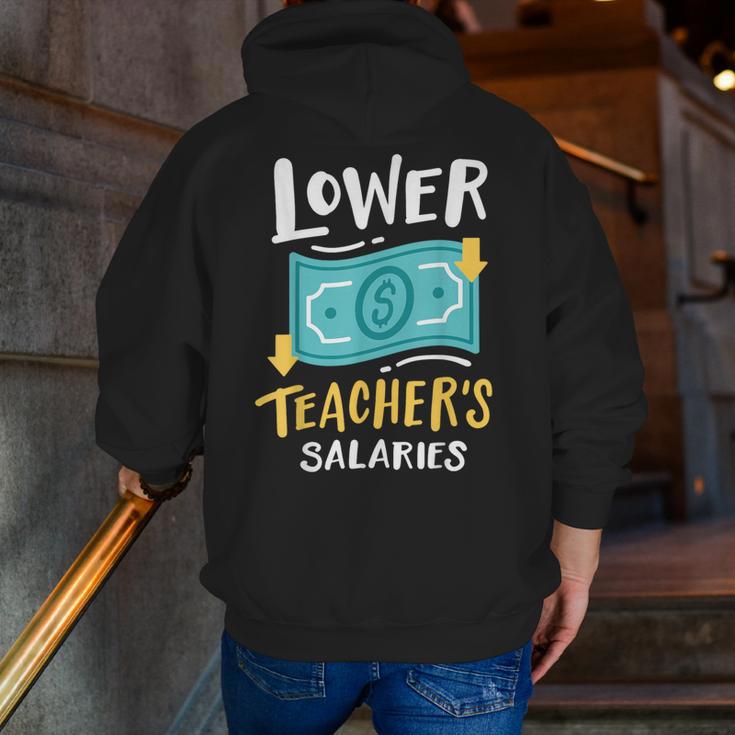 Lower Teacher's Salaries For Men Women Girls Kids Men Zip Up Hoodie Back Print, funny gift Lower Teacher's Salaries For Men Women Girls Kids Men Zip Up Hoodie Back Print, funny gift