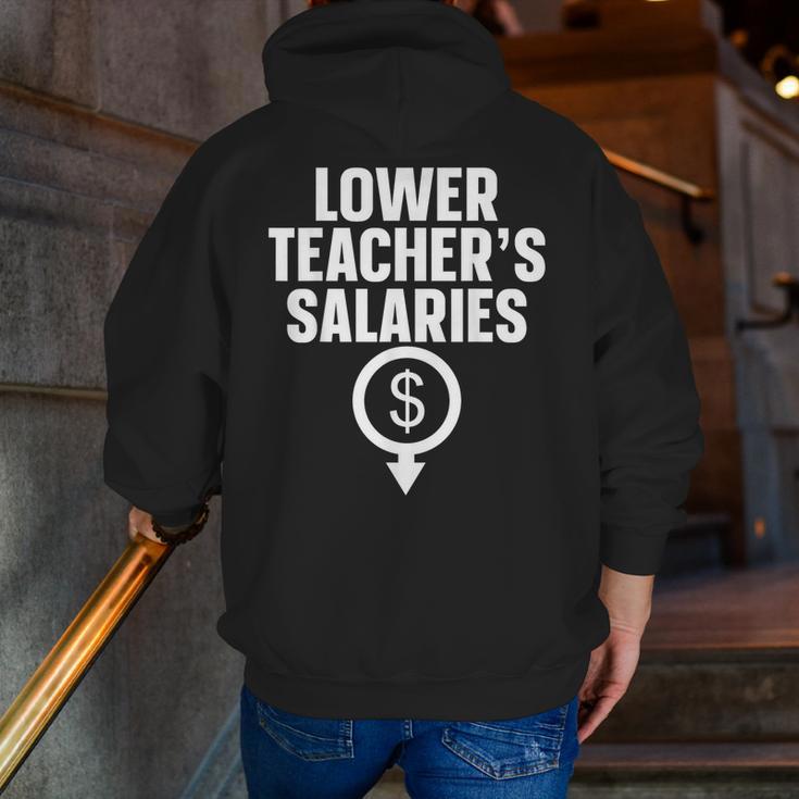Lower Teacher's Salaries For Men Women Kids Men Zip Up Hoodie Back Print, funny gift Lower Teacher's Salaries For Men Women Kids Men Zip Up Hoodie Back Print, funny gift