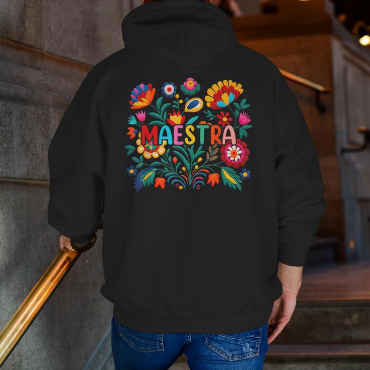 Maestra Flowers Spanish Teacher Cinco De Mayo Men Zip Up Hoodie Back Print, funny gift Maestra Flowers Spanish Teacher Cinco De Mayo Men Zip Up Hoodie Back Print, funny gift