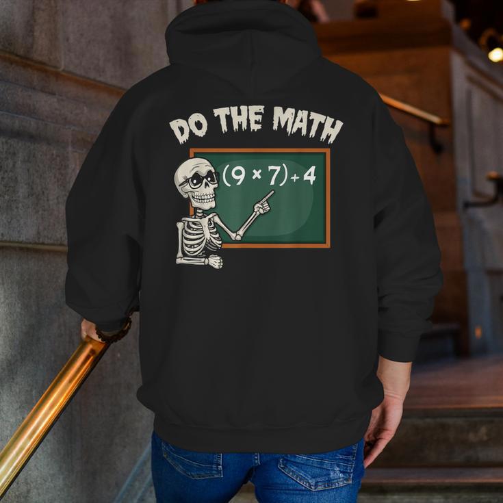 Do The Math 67 Meme Joke Halloween Skeleton Math Teacher Men Zip Up Hoodie Back Print, funny gift Do The Math 67 Meme Joke Halloween Skeleton Math Teacher Men Zip Up Hoodie Back Print, funny gift