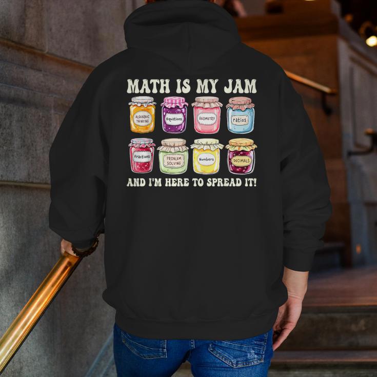 Math Is My Jam And Im Here To Spread It Math Teacher Men Zip Up Hoodie Back Print, funny gift Math Is My Jam And Im Here To Spread It Math Teacher Men Zip Up Hoodie Back Print, funny gift
