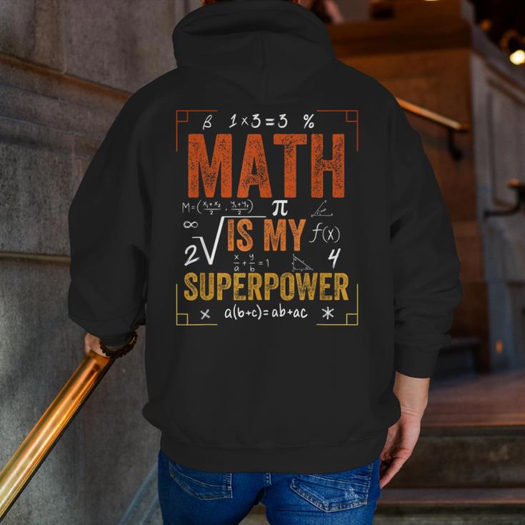 Math Is My Superpower Funny Teacher Men Zip Up Hoodie Back Print, funny gift Math Is My Superpower Funny Teacher Men Zip Up Hoodie Back Print, funny gift