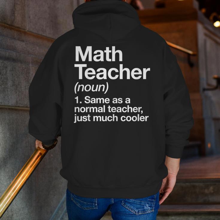 Math Teacher Definition Back To School First Day Men Zip Up Hoodie Back Print, funny gift Math Teacher Definition Back To School First Day Men Zip Up Hoodie Back Print, funny gift