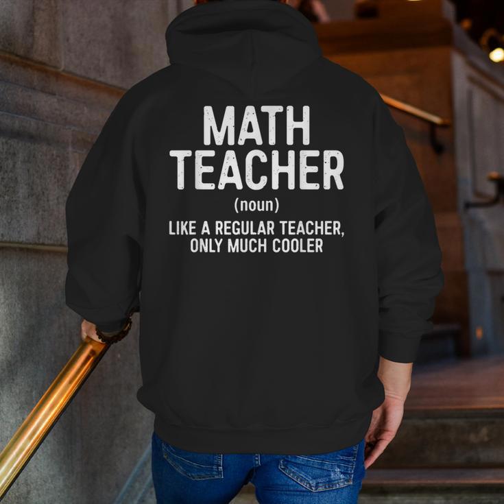 Math Teacher Definition Shirt Men Women Teacher Men Zip Up Hoodie Back Print, funny gift Math Teacher Definition Shirt Men Women Teacher Men Zip Up Hoodie Back Print, funny gift