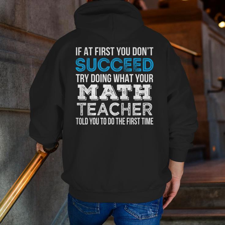Math Teacher If At First You Don't Succeed Men Zip Up Hoodie Back Print, funny gift Math Teacher If At First You Don't Succeed Men Zip Up Hoodie Back Print, funny gift