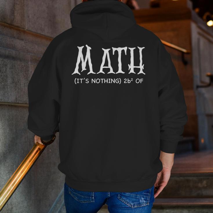 Math Teacher Halloween It's Nothing To Be Scared Of Men Zip Up Hoodie Back Print, funny gift Math Teacher Halloween It's Nothing To Be Scared Of Men Zip Up Hoodie Back Print, funny gift