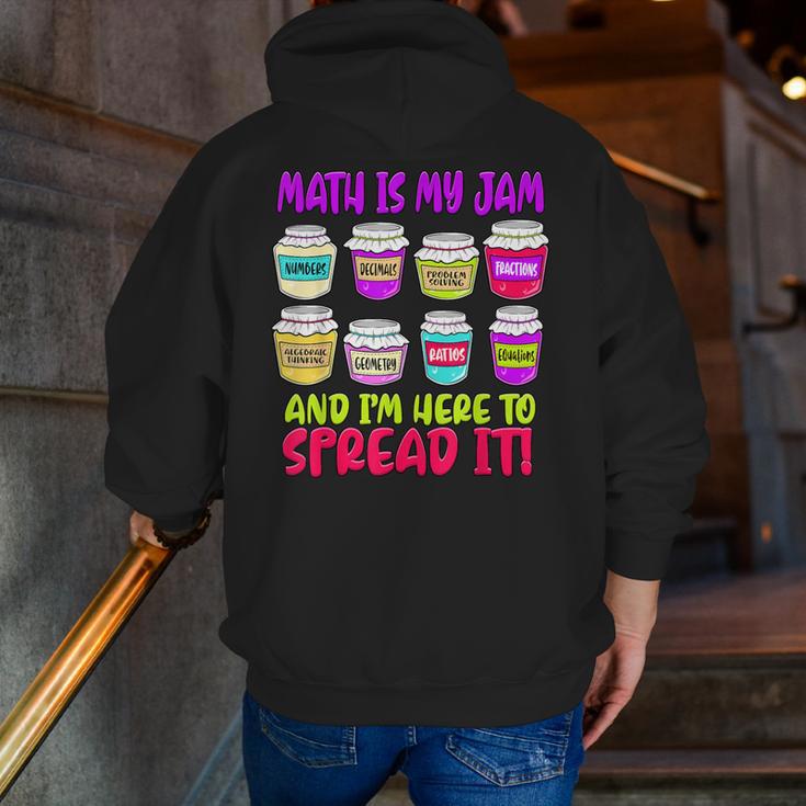 Math Teacher My Jam Here To Spread Mathematics Humor Men Zip Up Hoodie Back Print, funny gift Math Teacher My Jam Here To Spread Mathematics Humor Men Zip Up Hoodie Back Print, funny gift