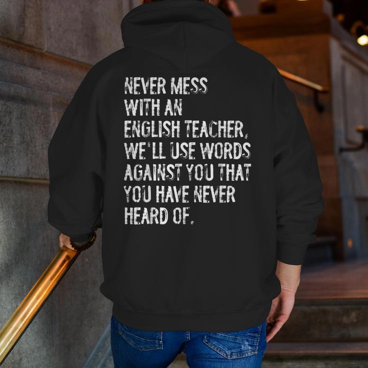 Never Mess With An English Teacher Back To School Men Zip Up Hoodie Back Print, English Teacher Hoodies, funny gift Never Mess With An English Teacher Back To School Men Zip Up Hoodie Back Print, English Teacher Hoodies, funny gift
