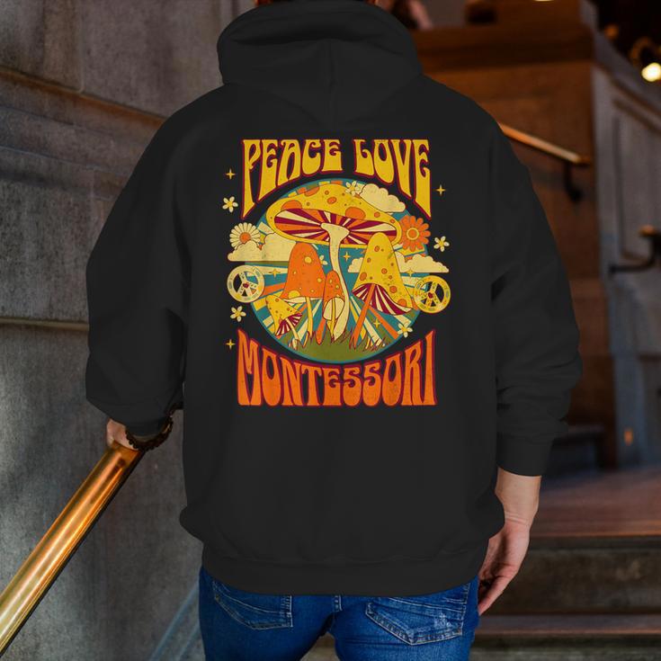 Montessori School Montessori Teacher Peace Love Montessori For Men Women Men Zip Up Hoodie Back Print, funny gift