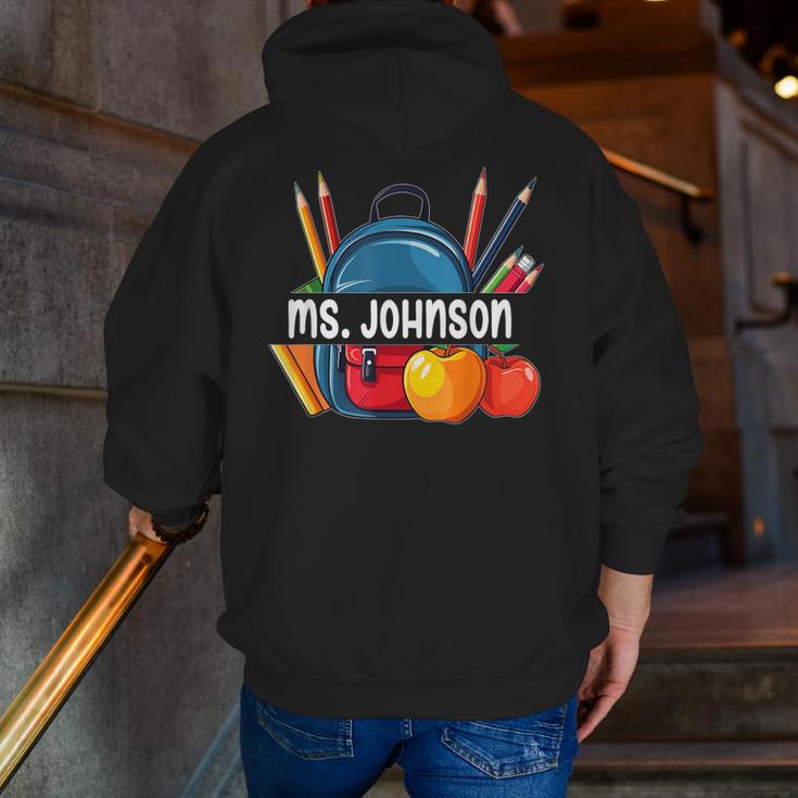 Ms Johnson Personalized Name Back To School Teacher For Men Women Kids Men Zip Up Hoodie Back Print, funny gift