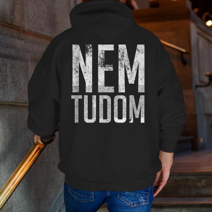 Nem Tudom Hungarian Teacher I Don't Know Men Women Girls Kids T-Shirt Men Zip Up Hoodie Back Print, funny gift Nem Tudom Hungarian Teacher I Don't Know Men Women Girls Kids T-Shirt Men Zip Up Hoodie Back Print, funny gift