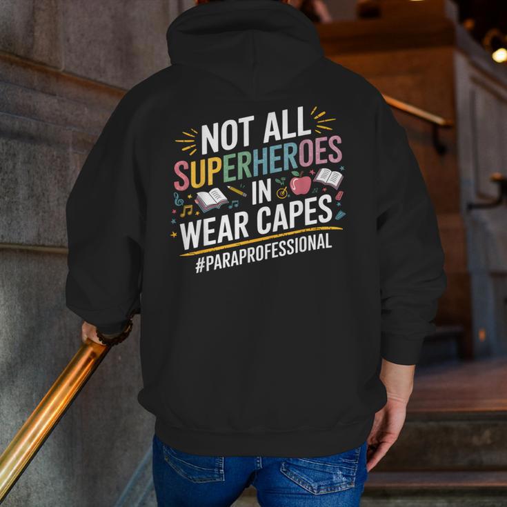 Not All Super Heroes Wear Capes Paraprofessional Teacher Men Zip Up Hoodie Back Print, Super Teacher Hoodies, funny gift Not All Super Heroes Wear Capes Paraprofessional Teacher Men Zip Up Hoodie Back Print, Super Teacher Hoodies, funny gift