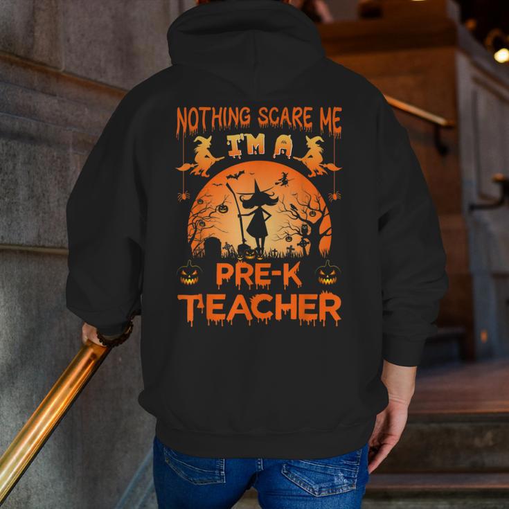 Nothing Scare Me I'm a Pre-k Teacher Matching Halloween For Men Women Men Zip Up Hoodie Back Print, funny gift Nothing Scare Me I'm a Pre-k Teacher Matching Halloween For Men Women Men Zip Up Hoodie Back Print, funny gift