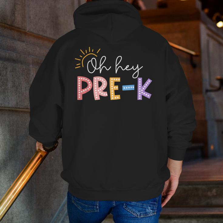 Oh Hey Pre K Student Teacher Happy First Day Back To School Men Zip Up Hoodie Back Print, funny gift Oh Hey Pre K Student Teacher Happy First Day Back To School Men Zip Up Hoodie Back Print, funny gift
