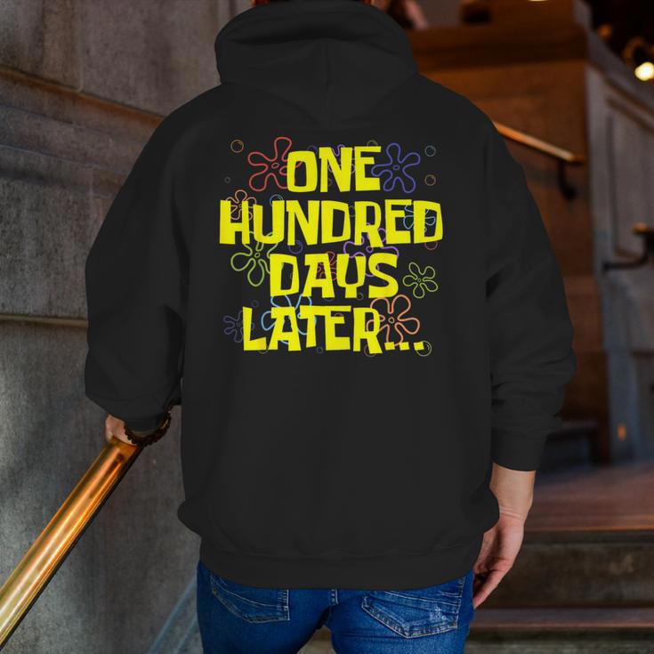 One Hundred Days Later 100th Day Of School Teacher Student Men Zip Up Hoodie Back Print, funny gift One Hundred Days Later 100th Day Of School Teacher Student Men Zip Up Hoodie Back Print, funny gift