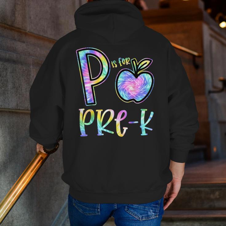 P Is For Pre-K Preschool Teacher Tie Dye Back To School Men Zip Up Hoodie Back Print, funny gift P Is For Pre-K Preschool Teacher Tie Dye Back To School Men Zip Up Hoodie Back Print, funny gift