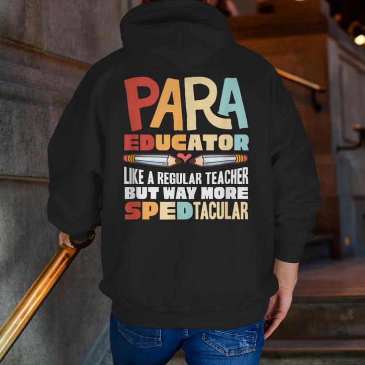 Paraeducator Paraprofessional SPED Teacher Men Zip Up Hoodie Back Print, funny gift Paraeducator Paraprofessional SPED Teacher Men Zip Up Hoodie Back Print, funny gift