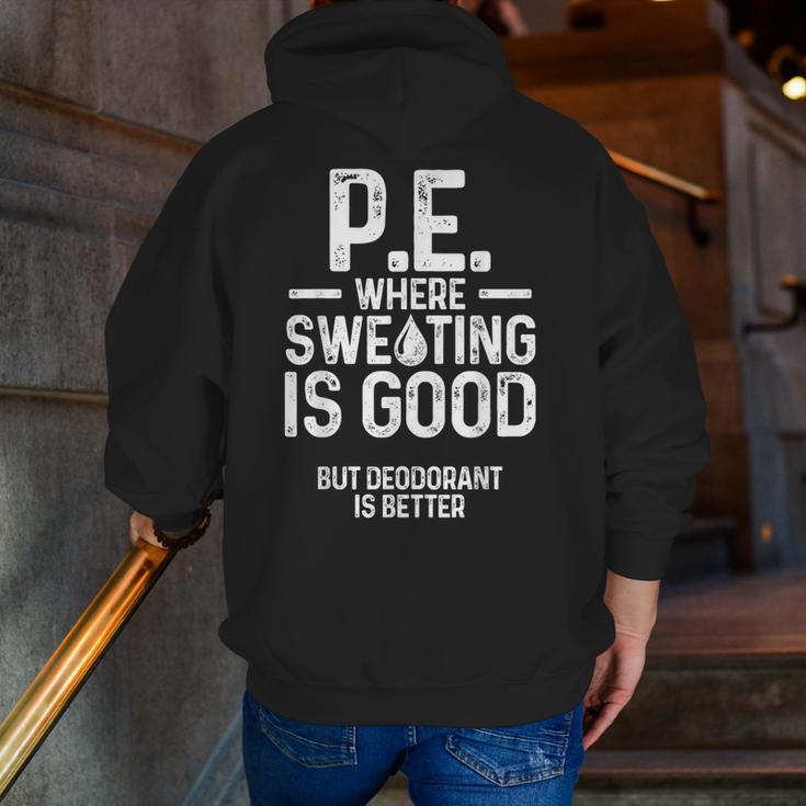 PE Physical Education Teacher Sweating Men Women Men Zip Up Hoodie Back Print, Pe Teacher Hoodies, funny gift