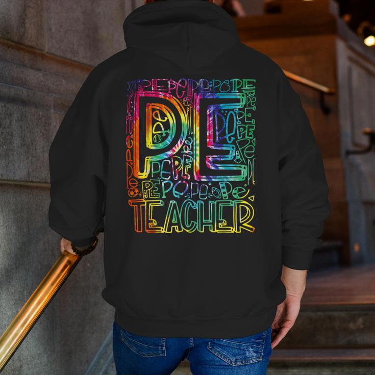 PE Teacher Phys Ed Tie Dye Physical Education Appreciation Men Zip Up Hoodie Back Print, Pe Teacher Hoodies, funny gift PE Teacher Phys Ed Tie Dye Physical Education Appreciation Men Zip Up Hoodie Back Print, Pe Teacher Hoodies, funny gift