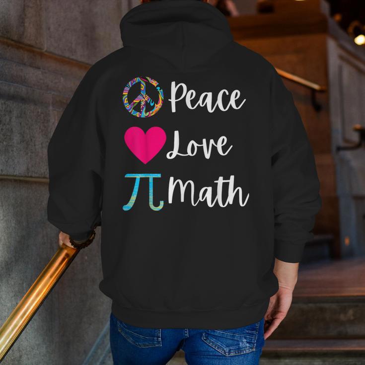 Peace Love Math Maths Teacher Pi Symbol Men Women Men Zip Up Hoodie Back Print, funny gift