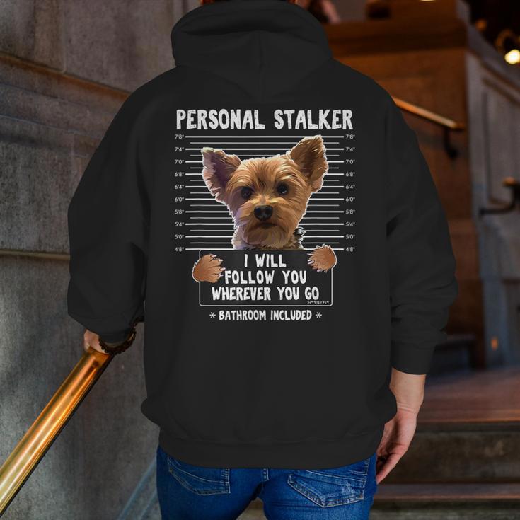 Personal Stalker I'Ll Follow You Wherever You Go Yorkie Men Zip Up Hoodie Back Print, funny gift