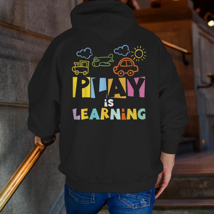 Play Is Learning Design T Designs For Teachers Preschool Men Zip Up Hoodie Back Print, funny gift