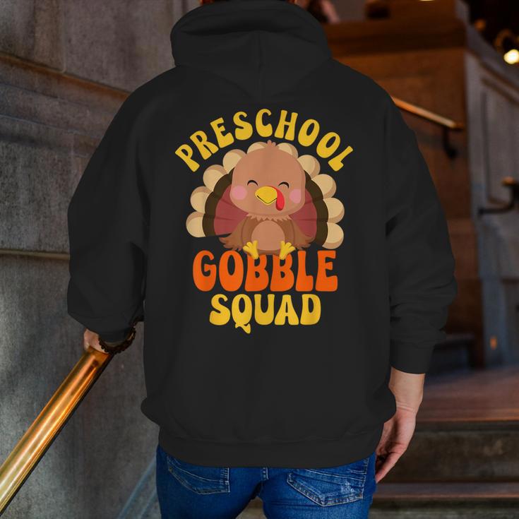 Preschool Gobble Squad Cute Turkey Thanksgiving Teacher Men Zip Up Hoodie Back Print, funny gift