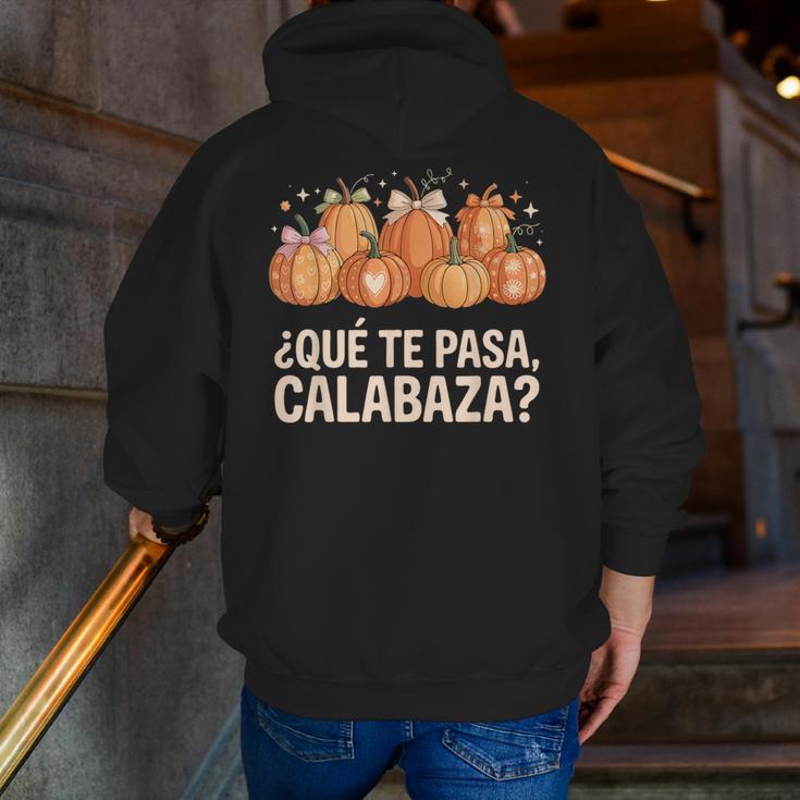 Qué Te Pasacalabaza Fall Immersion Teacher Spanish Teacher Men Zip Up Hoodie Back Print, funny gift Qué Te Pasacalabaza Fall Immersion Teacher Spanish Teacher Men Zip Up Hoodie Back Print, funny gift