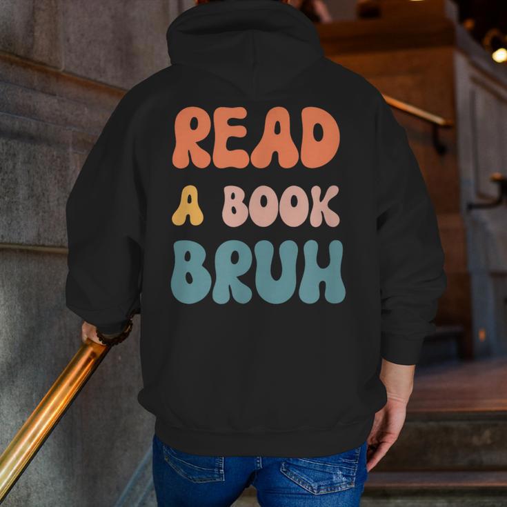 Read A Book Bruh English Teacher Reading Literature Men Zip Up Hoodie Back Print, English Teacher Hoodies, funny gift