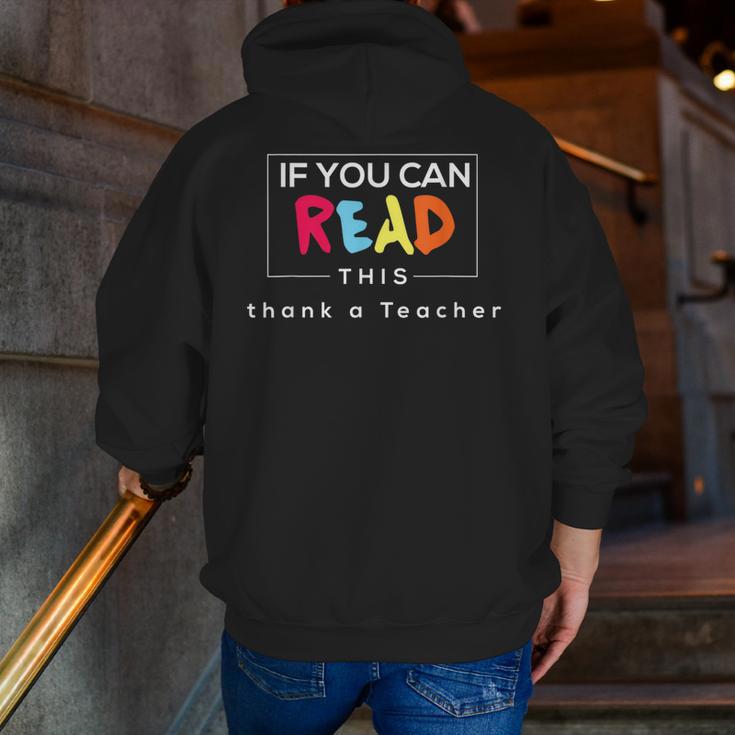 If You Can Read This Thank A Teacher Gratitude Men Women Girls Kids Men Zip Up Hoodie Back Print, funny gift
