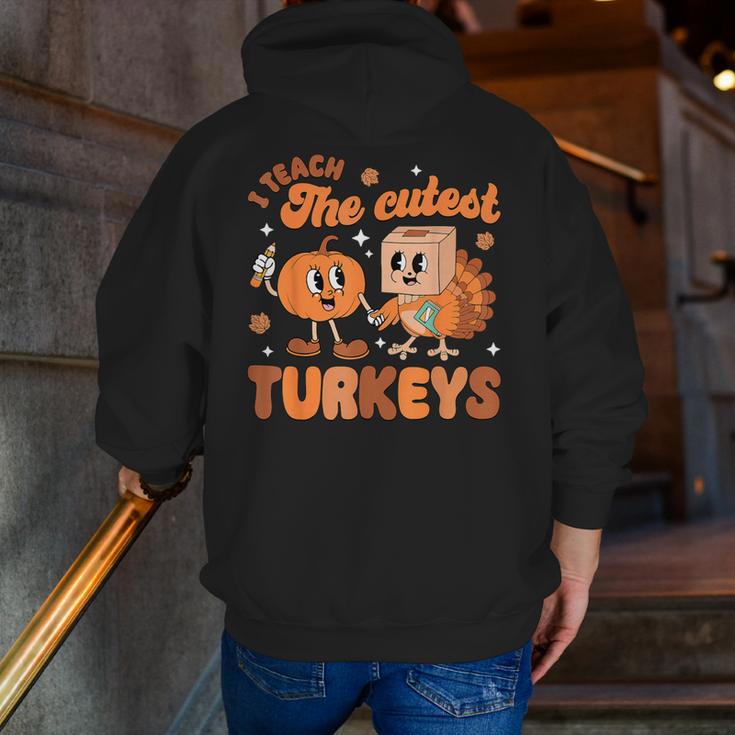 Retro I Teach The Cutest Turkey Thanksgiving Pumpkin Teacher Men Zip Up Hoodie Back Print, funny gift Retro I Teach The Cutest Turkey Thanksgiving Pumpkin Teacher Men Zip Up Hoodie Back Print, funny gift