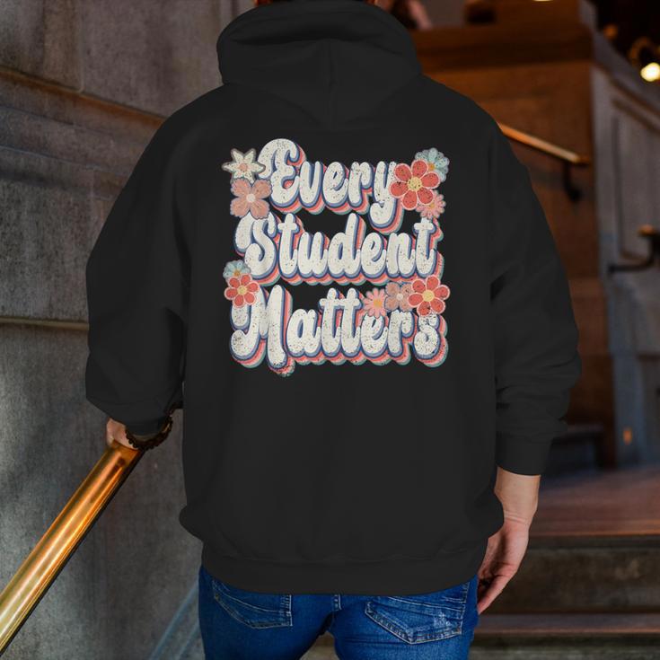 Retro Vintage Every Student Matters Teacher Paraprofessional Men Zip Up Hoodie Back Print, funny gift