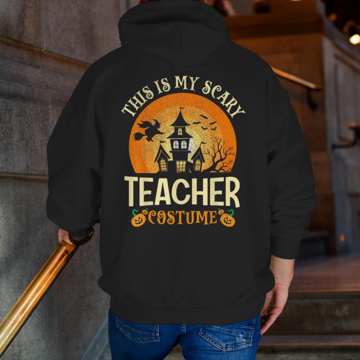 This Is My Scary Teacher Costume Halloween Men Zip Up Hoodie Back Print, funny gift This Is My Scary Teacher Costume Halloween Men Zip Up Hoodie Back Print, funny gift