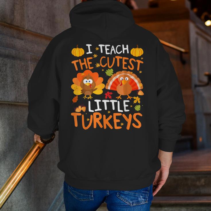 School Thankful I Teach The Cutest Little Turkeys Thanksgiving Teacher Men Zip Up Hoodie Back Print, funny gift School Thankful I Teach The Cutest Little Turkeys Thanksgiving Teacher Men Zip Up Hoodie Back Print, funny gift