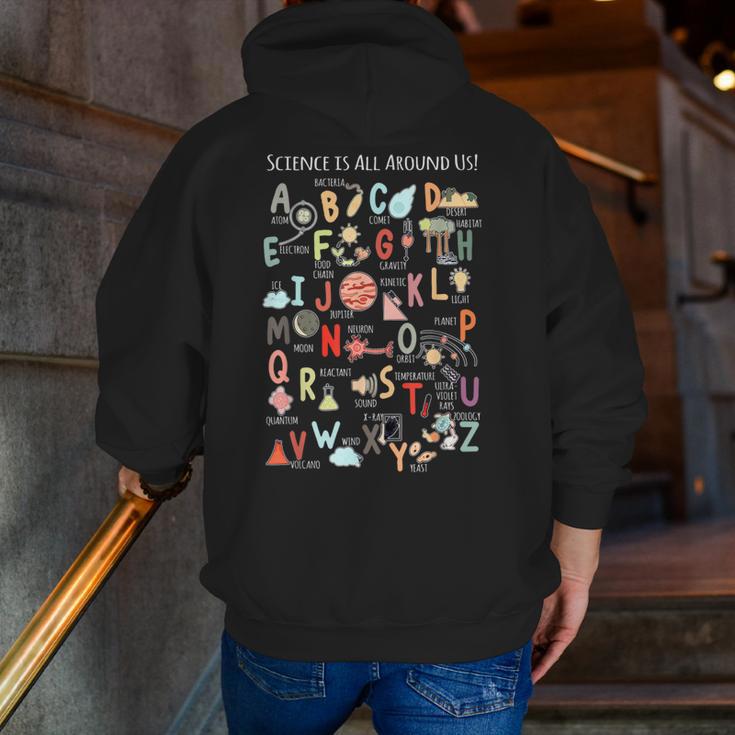 Science Teacher Alphabet Science Is All Around Us Teacher Men Zip Up Hoodie Back Print, Science Teacher Hoodies, funny gift