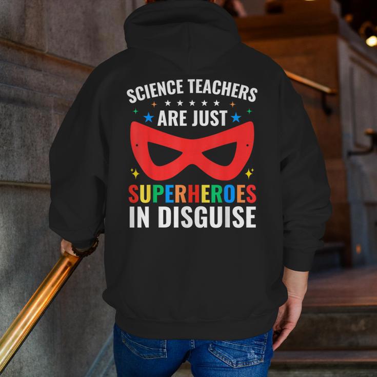 Science Teachers Are Just Superheroes In Disguise Women Men Men Zip Up Hoodie Back Print, Science Teacher Hoodies, funny gift
