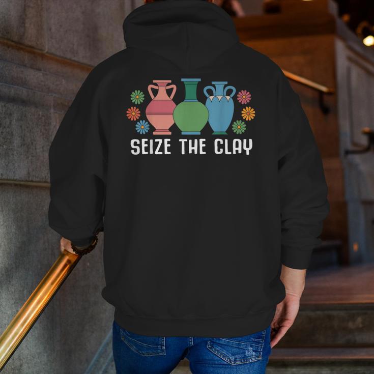 Seize The Clay Pottery Teacher Ceramics Potter Maker Men Zip Up Hoodie Back Print, funny gift Seize The Clay Pottery Teacher Ceramics Potter Maker Men Zip Up Hoodie Back Print, funny gift