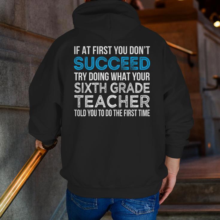 Sixth Grade Teacher 6th Grade Teacher T-Shirt Men Zip Up Hoodie Back Print, funny gift