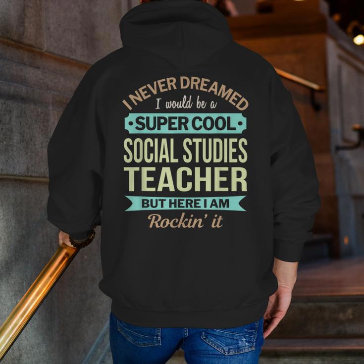 Social Studies Teacher Appreciation Men Women Men Zip Up Hoodie Back Print, funny gift