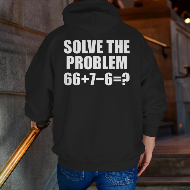 Solve The Problem 67 Meme Six Seven Elementary Math Teacher Men Zip Up Hoodie Back Print, funny gift Solve The Problem 67 Meme Six Seven Elementary Math Teacher Men Zip Up Hoodie Back Print, funny gift
