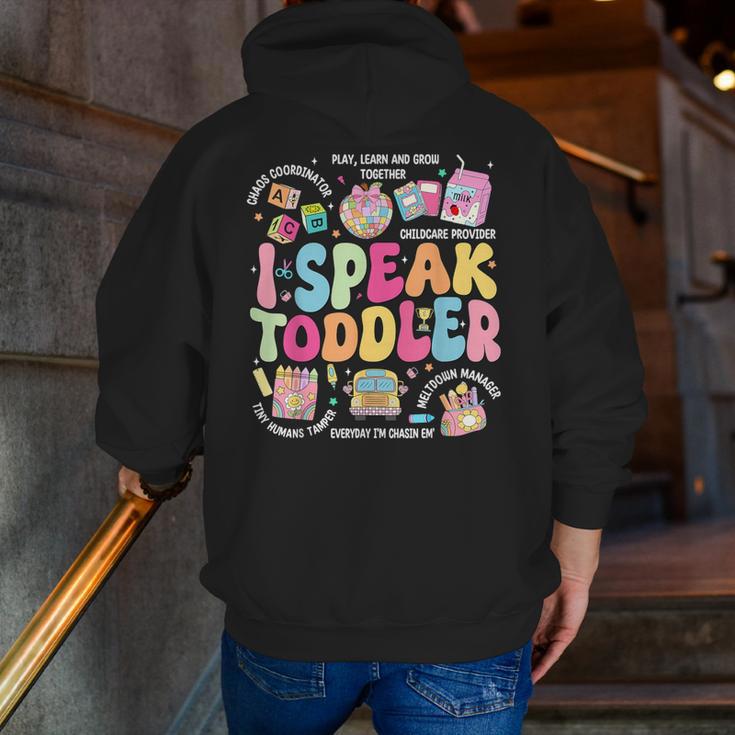 I Speak Toddler Back To School Teacher Men Zip Up Hoodie Back Print, funny gift I Speak Toddler Back To School Teacher Men Zip Up Hoodie Back Print, funny gift