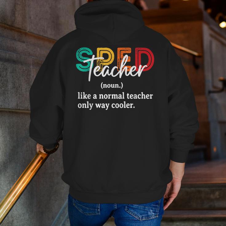 Special Education For Men Women SPED Teacher Men Zip Up Hoodie Back Print, funny gift