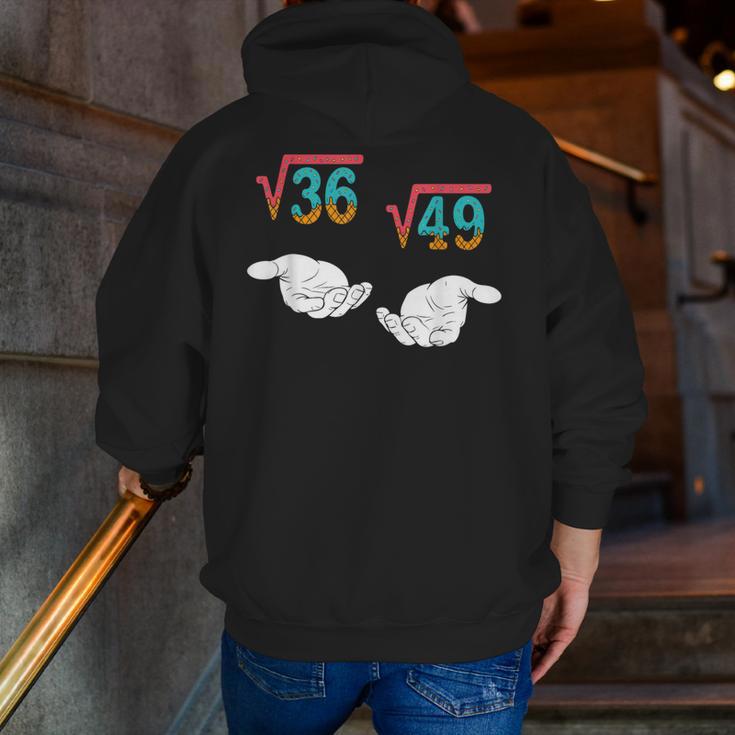 Square Root 36 49 Meme 67 Ice Cream Drip Math Teacher Tee Men Zip Up Hoodie Back Print, funny gift