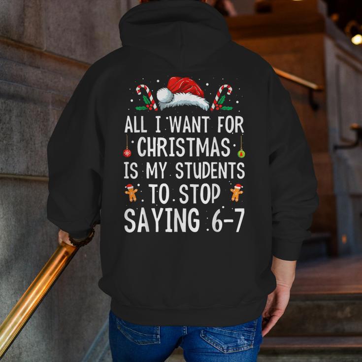 Stop Saying 6-7 Teacher 67 Christmas Meme Six Seven Men Zip Up Hoodie Back Print, funny gift Stop Saying 6-7 Teacher 67 Christmas Meme Six Seven Men Zip Up Hoodie Back Print, funny gift